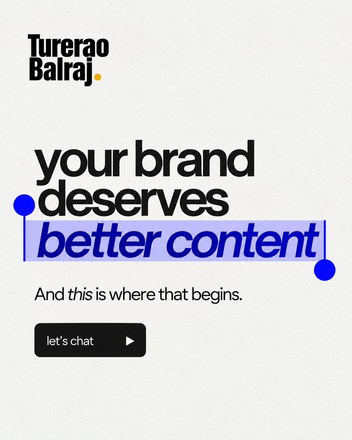 Turerao Balraj_ Better Content